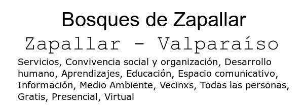 Por el amor a Zapallar y la voluntad de proteger sus bosques nativos