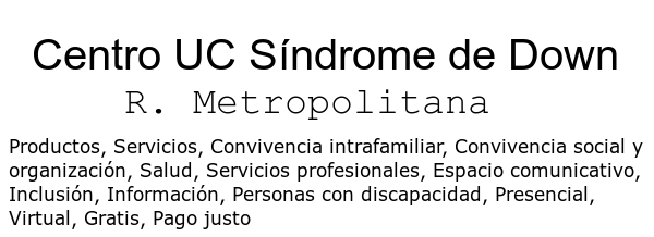 Mejorar la calidad de vida de personas con Síndrome de Down